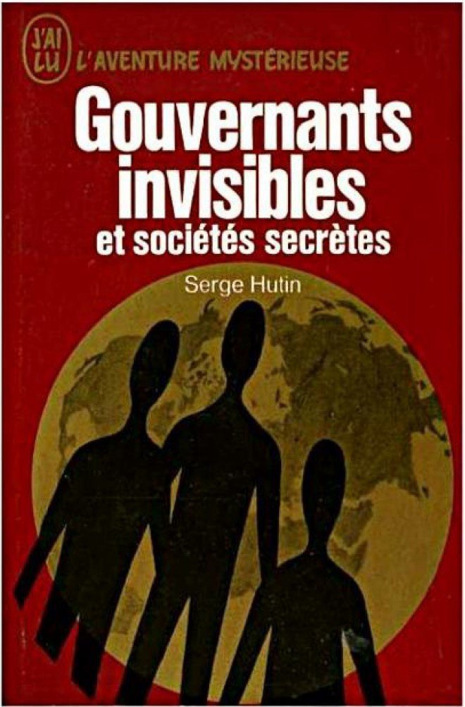 Gouvernants Invisibles et Société secrètes