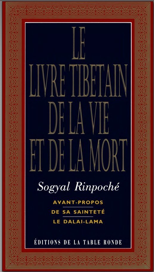 Le Livre Tibétain de la Vie et de la Mort