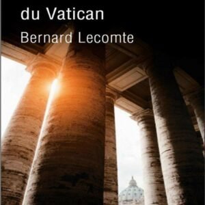 Les derniers secrets du Vatican