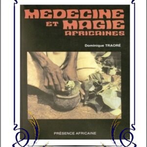 Magie et médecine africaine