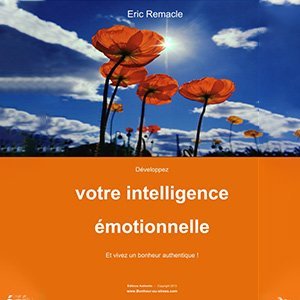 Developpez votre intelligence emotionnelle